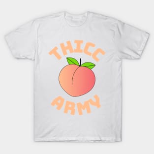 THICC ARMY T-Shirt